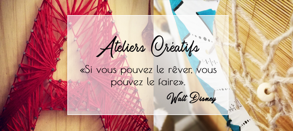 ATELIERS CREATIFS